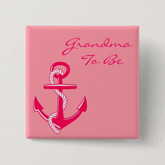 Pink Nautical Grandma To Be Anchor Pin (Front)