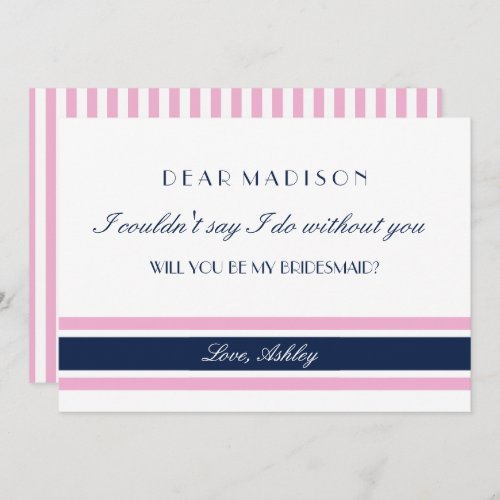 Pink  Navy Blue Stripes Will You Be My Bridesmaid Invitation