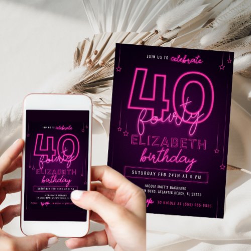 Pink Neon 40th Birthday Party Lets Glow Crazy Invitation