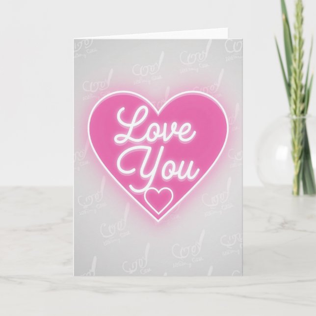 Pink Neon Love You Heart Card (Front)