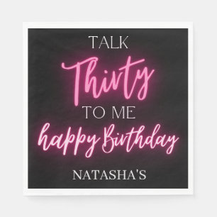 Pink Neon Talk 30 To Me 30th Birthday Party Napkins
