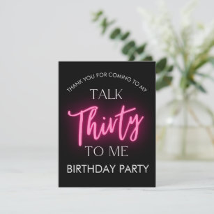 Pink Neon Talk 30 To Me 30th Birthday Party  Thank You Card