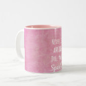 Pink Never let anyone dull your sparkle Quote Two-Tone Coffee Mug (Front Left)