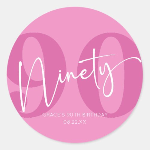 Pink Ninety 90th Ninetieth Birthday Party Favor Classic Round Sticker