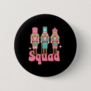 Pink Nutcracker Squad In My Nutcracker Era Christm Button