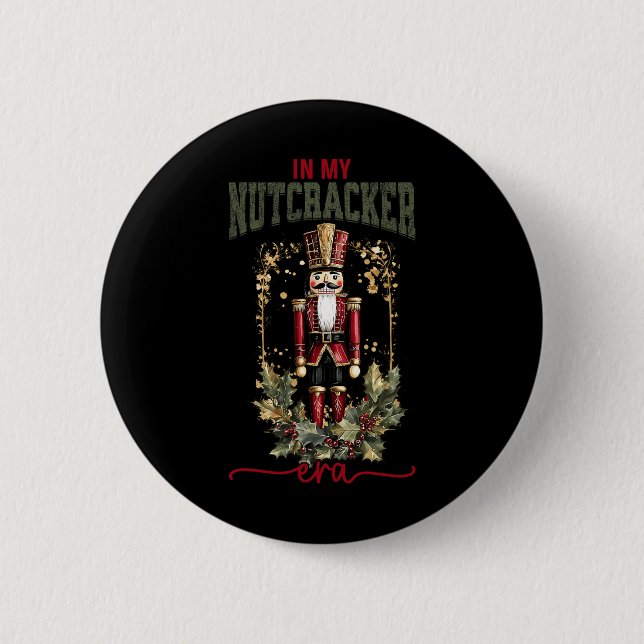 Pink Nutcracker Squad In My Nutcracker Era Pink Ch Button (Front)