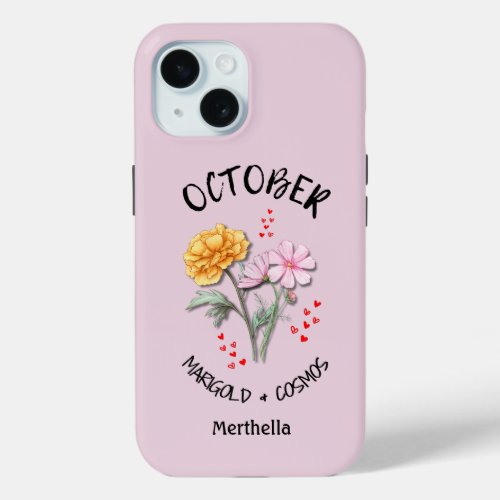 Pink OCTOBER Birth Month Flower Custom Name iPhone 15 Case