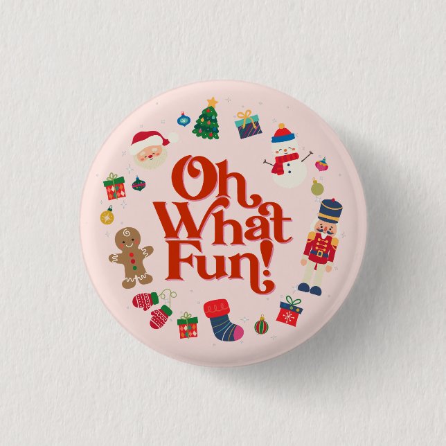 Pink Oh What Fun Christmas Birthday Favors Button (Front)