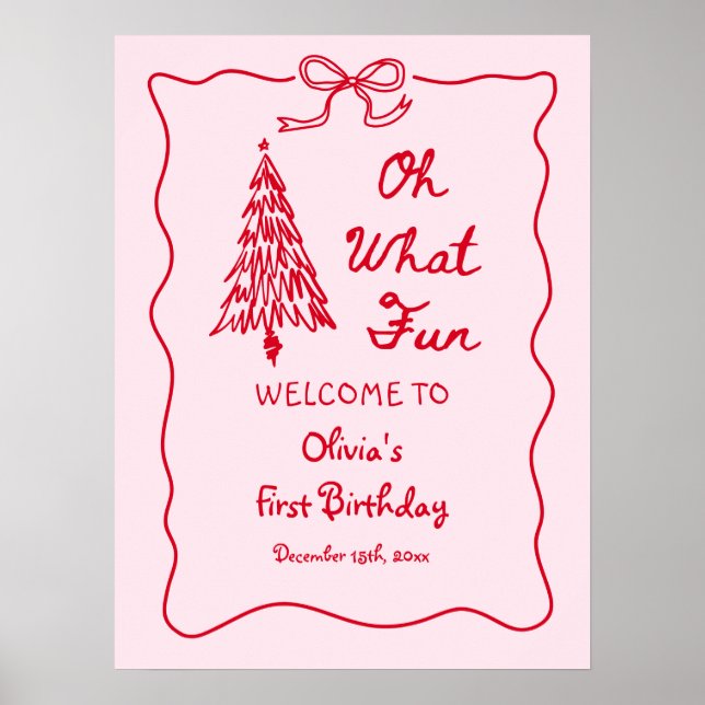 Pink Oh What Fun Holiday Girl 1st Birthday Welcome Poster (Front)