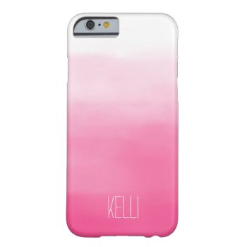 Pink Ombre Barely There Iphone 6 Case by charmingink at Zazzle