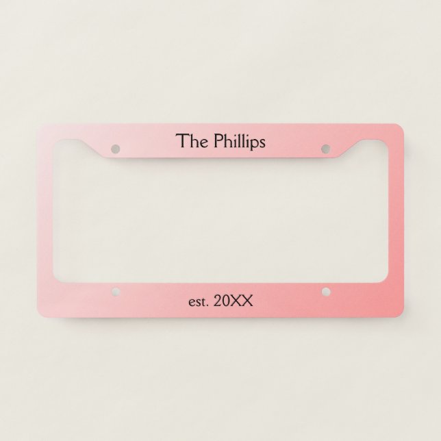 Pink ombre family established license plate frame (Front)