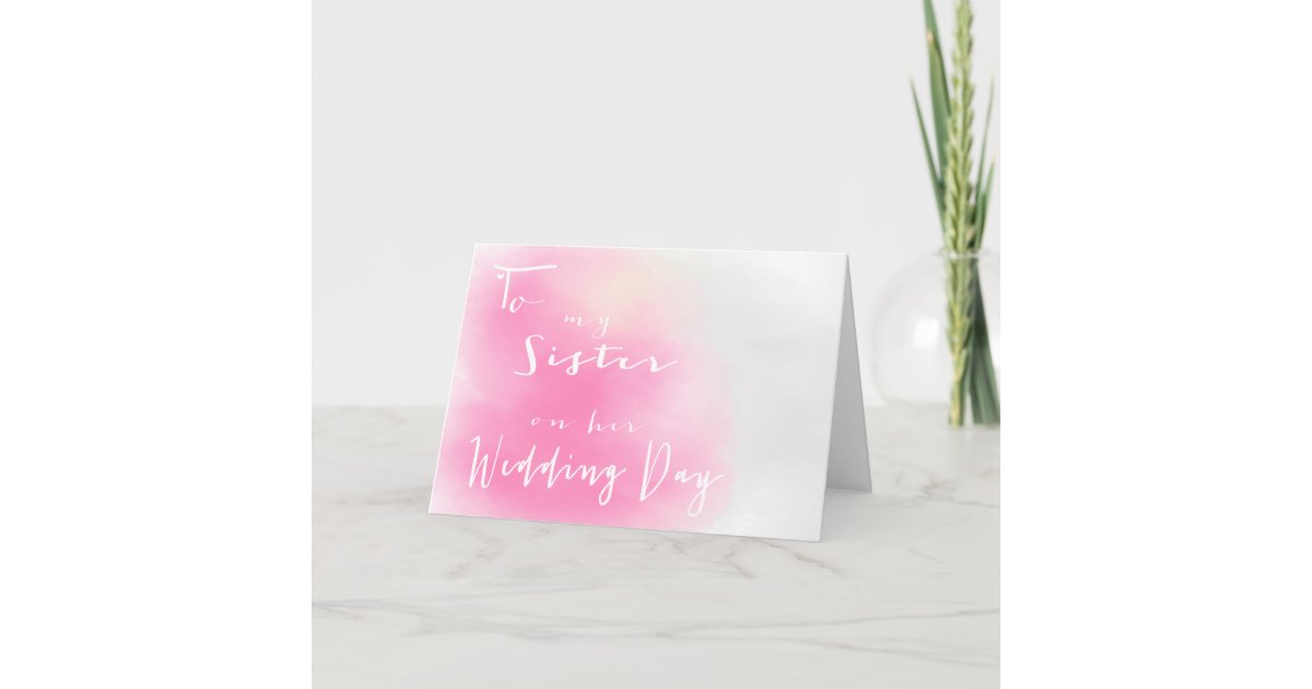 Pink Ombre To My Sister On Her Wedding Day Card Zazzle Com