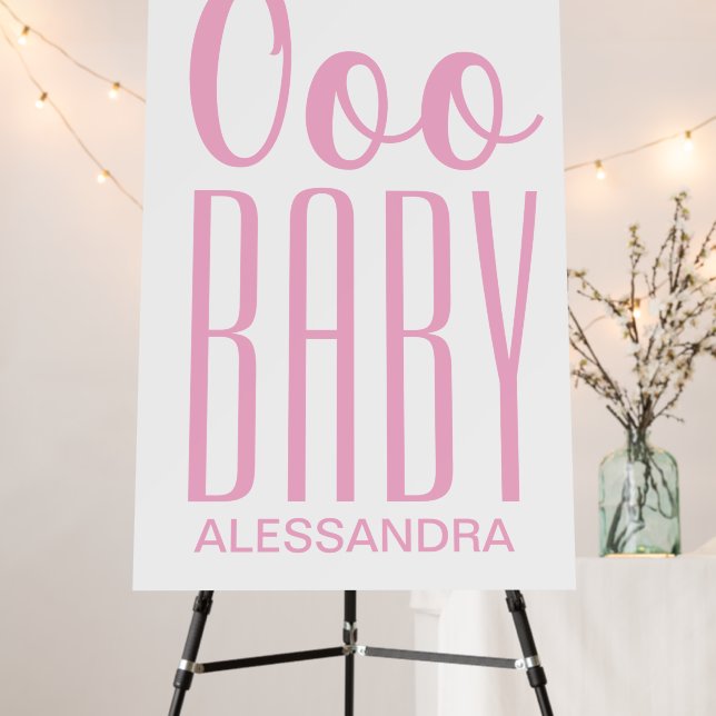 Pink Ooo BABY - Baby Shower Custom Entrance Sign (In Situ (Stand))