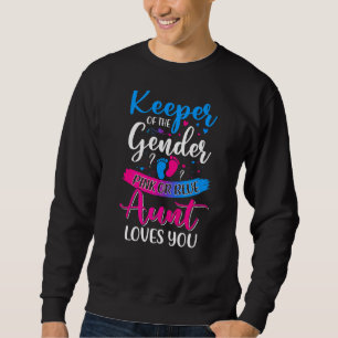 Pink Or Blue Aunt Loves You Keeper Gender Reveal B Sweatshirt
