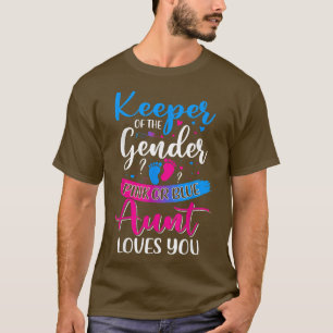 Pink Or Blue Aunt Loves You Keeper Gender Reveal B T-Shirt