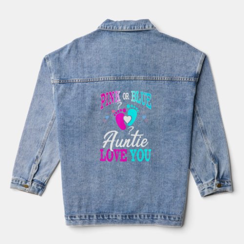 Pink Or Blue Auntie Loves You Gender Reveal Baby  Denim Jacket