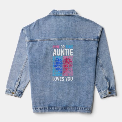 Pink Or Blue Auntie Loves You Gender Reveal Baby S Denim Jacket