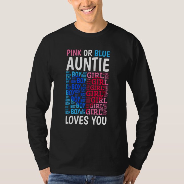 Pink Or Blue Auntie Loves You Gender Reveal Baby S T-Shirt (Front)