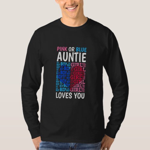 Pink Or Blue Auntie Loves You Gender Reveal Baby S T_Shirt