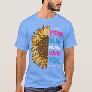 Pink or Blue Baby Gender Reveal Announcement Sunfl T-Shirt