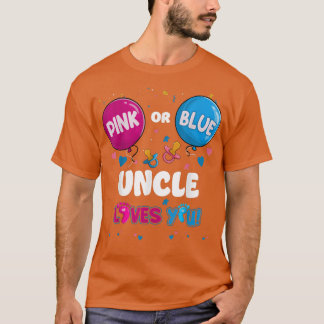 Pink or Blue Balloon Uncle Loves You Gender Reveal T-Shirt