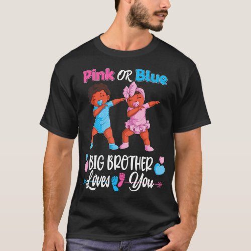 Pink Or Blue Big Brothers Loves You Black Baby T_Shirt