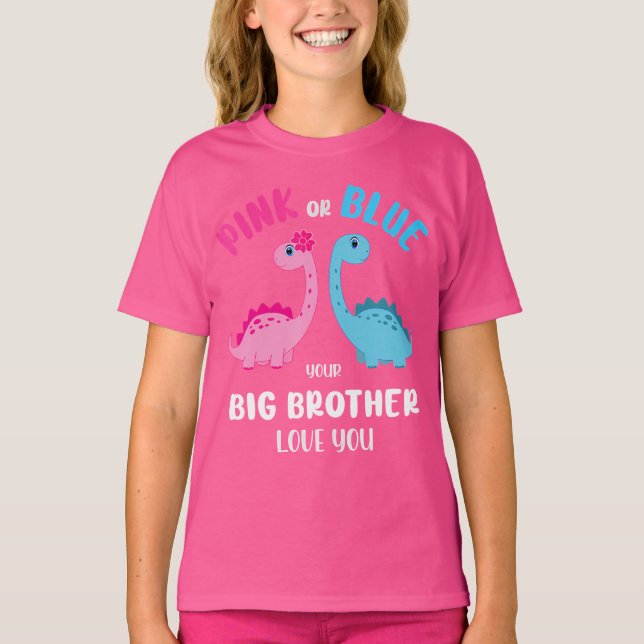 Pink Or Blue Brother Love You Gender Reveal Baby S T-Shirt (Front)