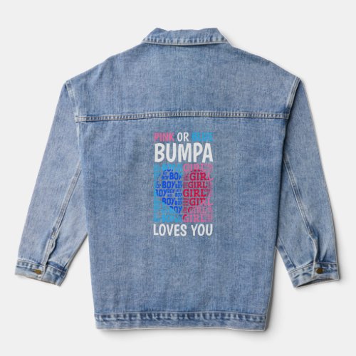 Pink Or Blue Bumpa Loves You Gender Reveal Baby Sh Denim Jacket