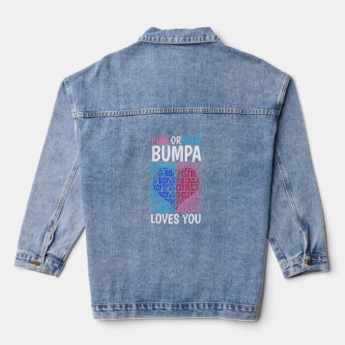 Pink Or Blue Bumpa Loves You Gender Reveal Baby Sh Denim Jacket