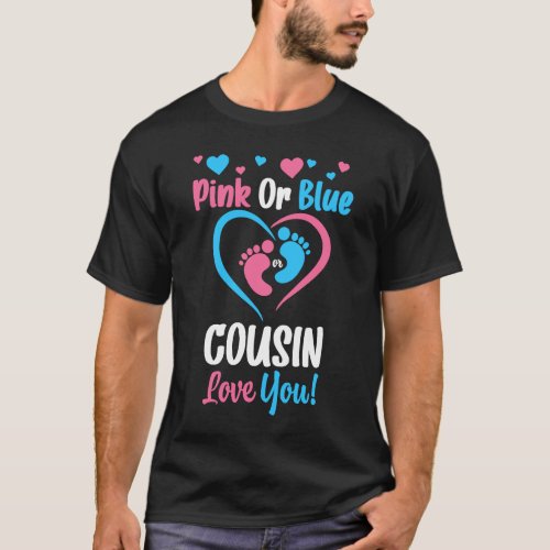 Pink or Blue Cousin Loves You Boy or Girl Baby Gen T_Shirt