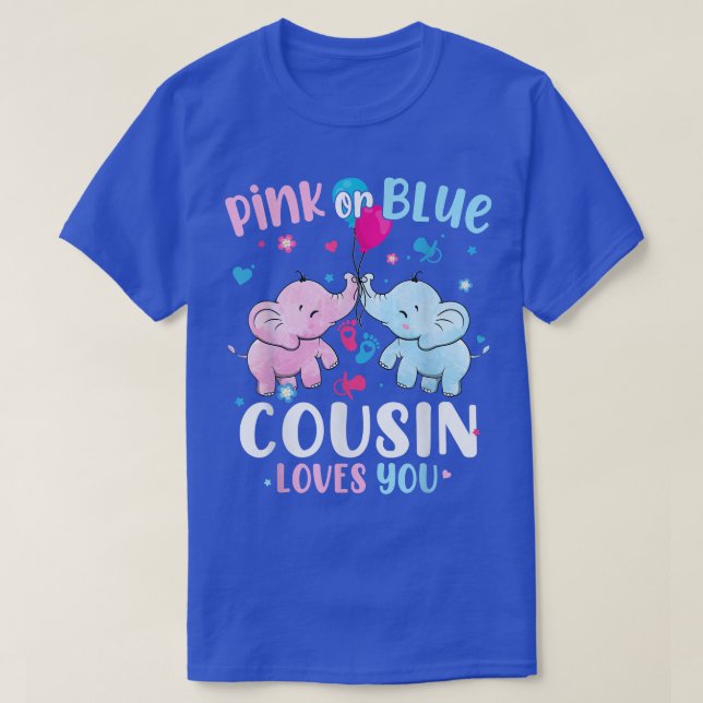 Pink or Blue Cousin Loves You Gender Reveal Elepha T-Shirt (Design Front)