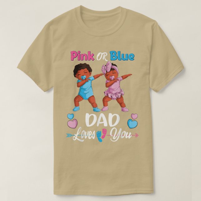Pink Or Blue Dad Loves You Black Baby Gender Revea T-Shirt (Design Front)