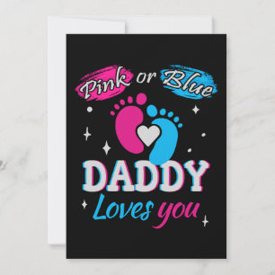 Pink or Blue, Daddy Loves You Invitation