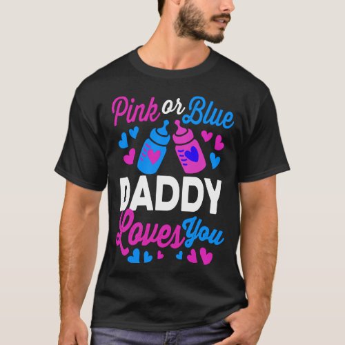 Pink or Blue DADDY Loves You  Parents_to_be Gift T_Shirt