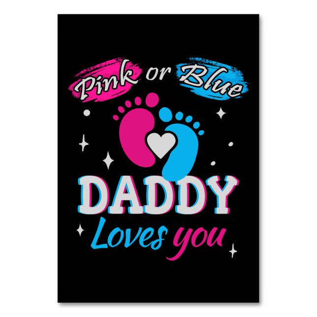 Pink or Blue, Daddy Loves You Table Number (Front)
