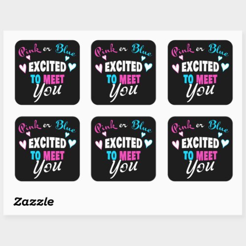 Pink or Blue Excited to Meet Baby Gender Reveal  Square Sticker