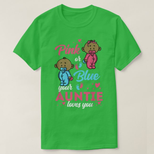 Pink Or Blue Gender Reveal For Auntie  T-Shirt (Design Front)