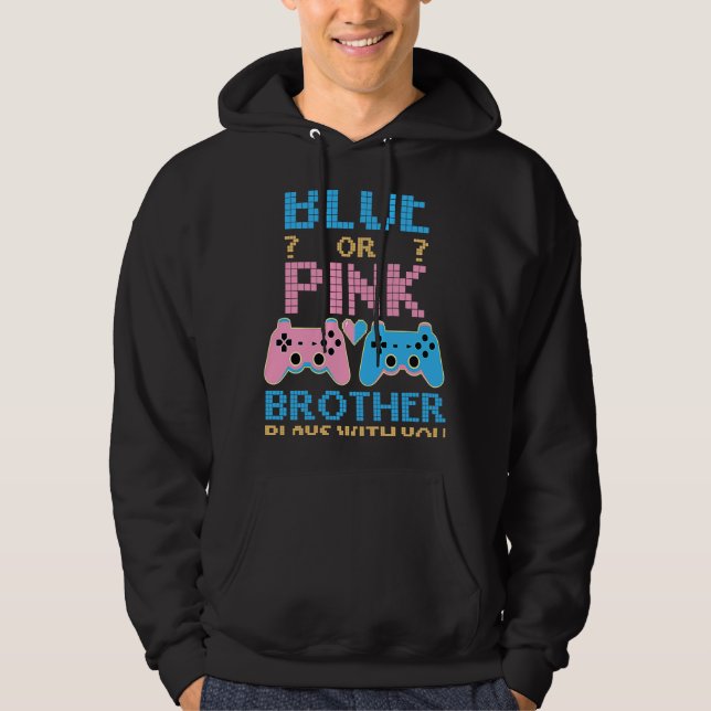 Pink Or Blue Gender Reveal Video Game Gamer Boy Br Hoodie (Front)