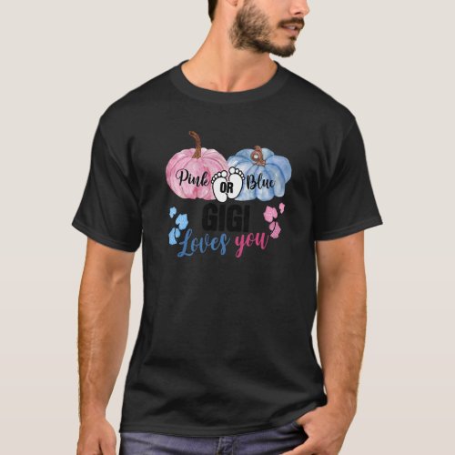 Pink or Blue Gigi Loves You Gender Reveal Pumpkin T_Shirt