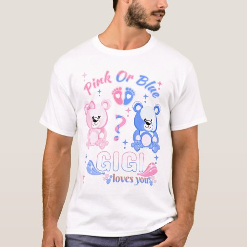 pink or blue gigi loves you  T_Shirt