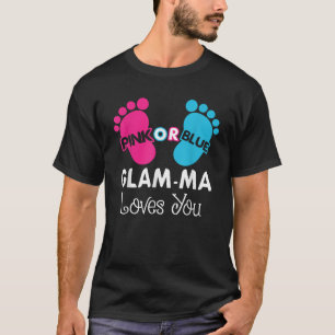 Pink or Blue Glam Ma Loves You Gender Reveal Baby  T-Shirt
