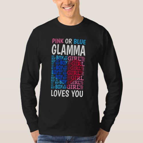Pink Or Blue Glamma Loves You Gender Reveal Baby S T_Shirt
