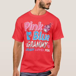 Pink Or Blue Grammy Loves You Baby Gender Reveal T-Shirt
