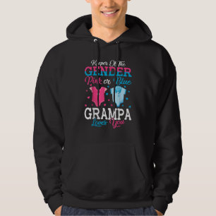 Pink Or Blue Grampa Keeper Of The Gender Grampa Lo Hoodie
