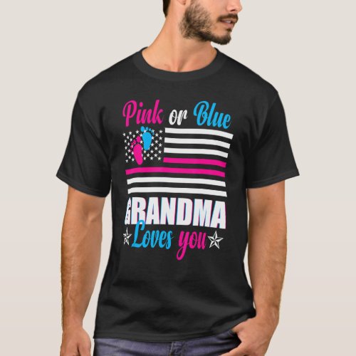 Pink Or Blue Grandma Loves You Baby Gender America T_Shirt