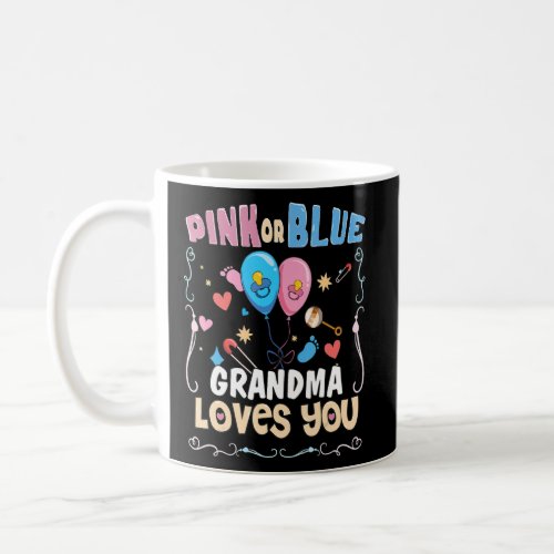 Pink or Blue Grandma Loves You Best Granny Ever Gr Coffee Mug