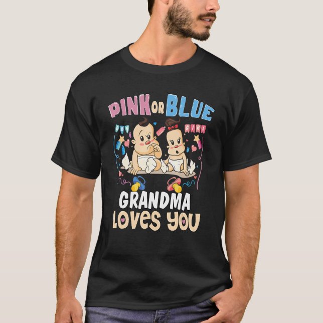 Pink or Blue Grandma Loves You Best Granny Ever Gr T-Shirt (Front)