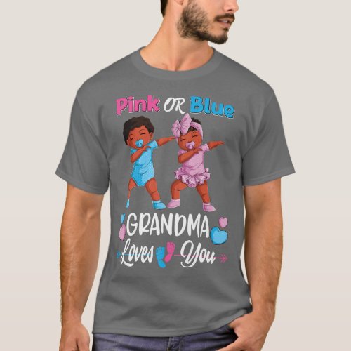 Pink Or Blue Grandma Loves You Black Baby Gender R T_Shirt