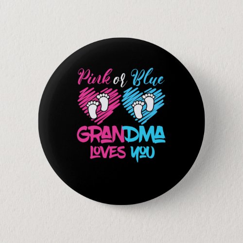 Pink Or Blue Grandma Loves You Gender Baby Reveal Button