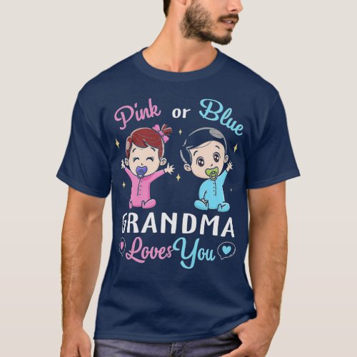Pink Or Blue Grandma Loves You Gender Reveal Premi T_Shirt
